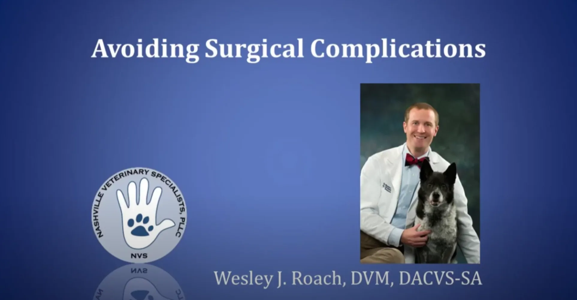 Avoiding Surgical Complications Video at NVS